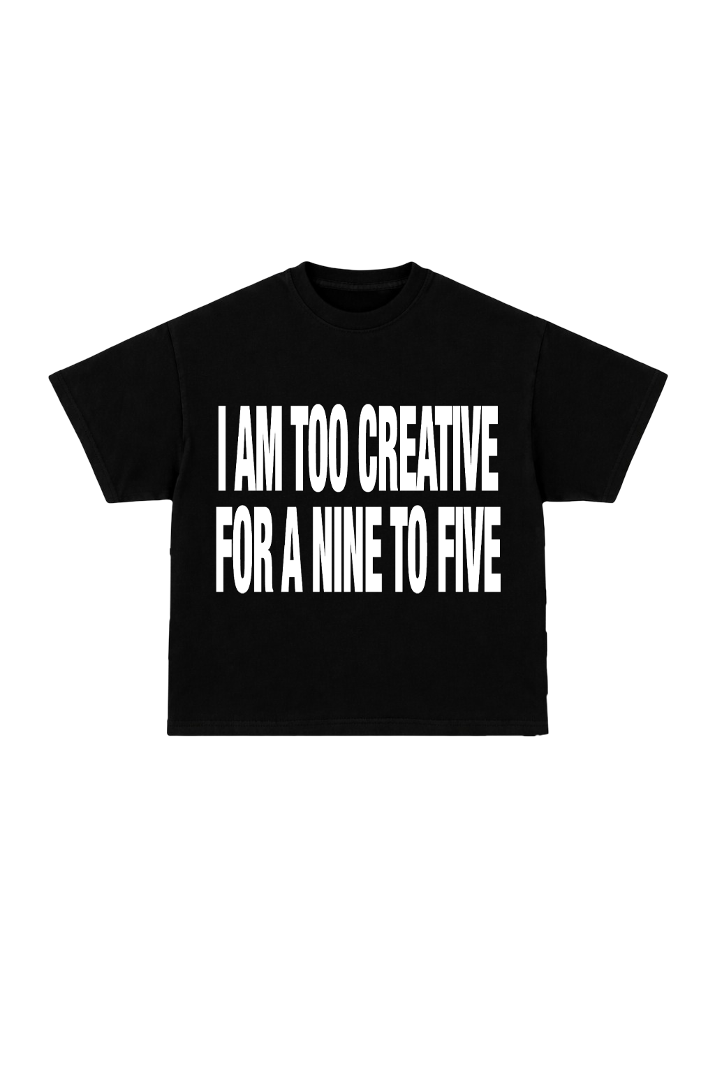Too creative for a 9-5 Oversized T-shirt