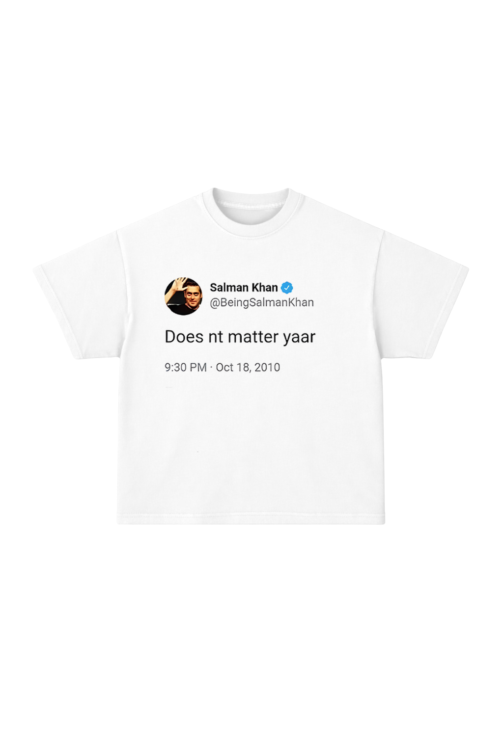 Does nt matter yaar Oversized Tee