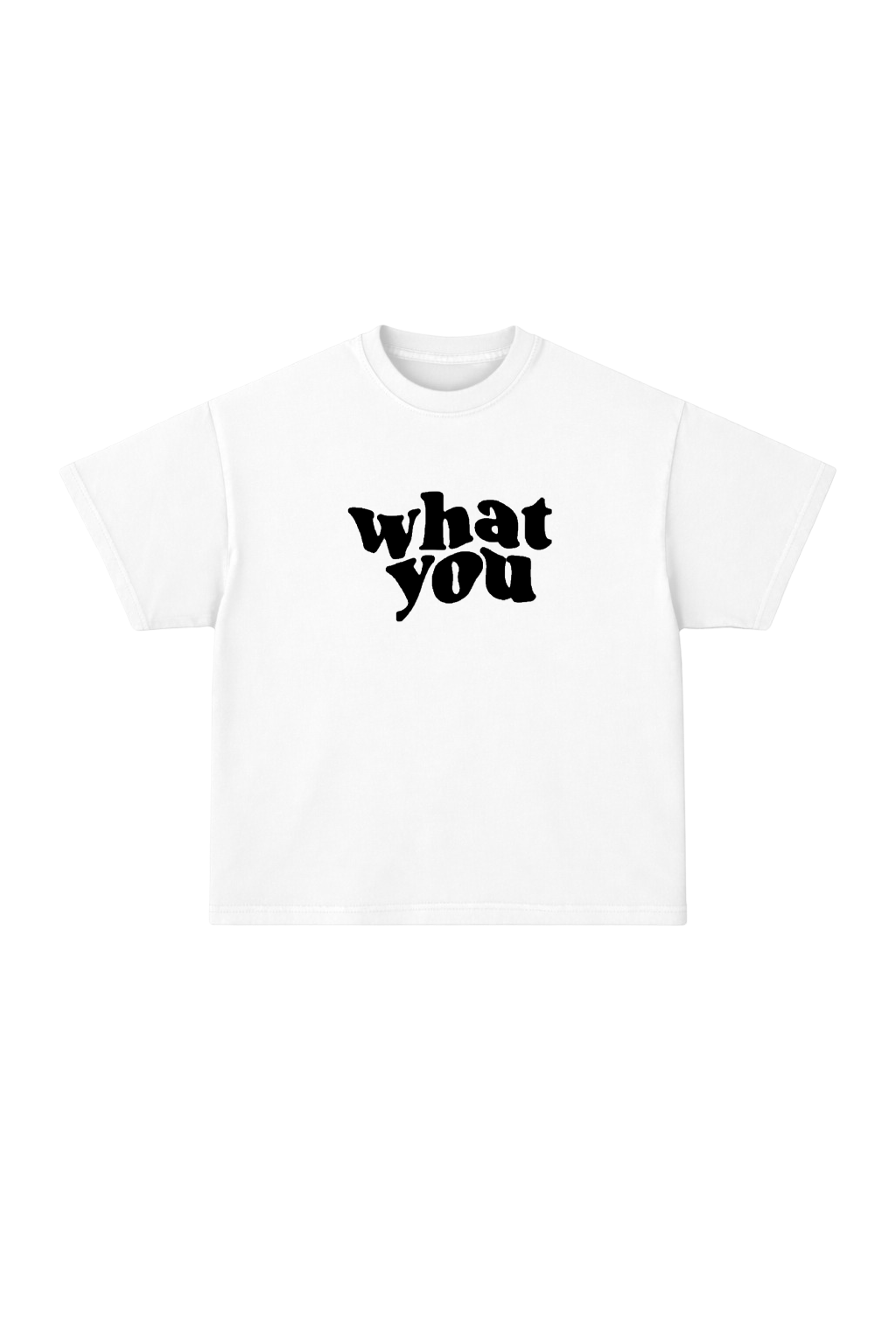 What you Oversized T-shirt